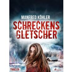 Thriller Schreckensgletscher - Thriller (E-bog, 2019)