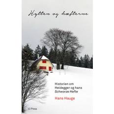 Hytten Hytten og hæfterne: Historien om Heidegger og hans Schwarze Hefte (Hæftet, 2019)