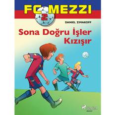 Sona 2 FC Mezzi 2: Sona Doğru İşler Kızışır (E-bog, 2019)