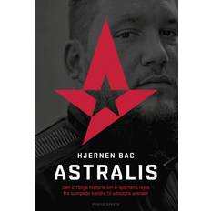 Hjernen bag Astralis: Den utrolige historie om esportens rejse fra sumpede kældre til udsolgte arenaer (E-bog, 2019)