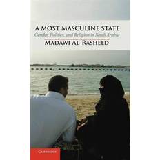 Madawi A Most Masculine State (Hardback, 2013) (Indbundet, 2013)