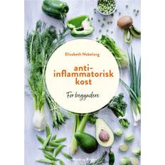 Antiinflammatorisk Antiinflammatorisk kost (Hæftet, 2019)