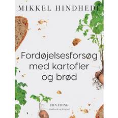 Medicin & Sygepleje E-bøger Fordøjelsesforsøg med kartofler og brød (E-bog, 2019)