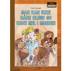 Man kan ikke blæse og have mel i munden (Indbundet, 2020)