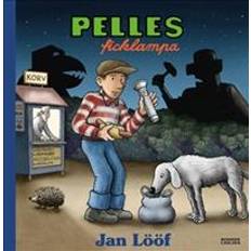 Jan lööf Pelles ficklampa (Inbunden)