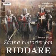 Historia & Arkeologi Ljudböcker Sanna historier om riddare (Ljudbok, MP3, 2018)