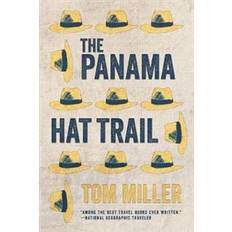 Panama hat The Panama Hat Trail (Hæftet, 2017)