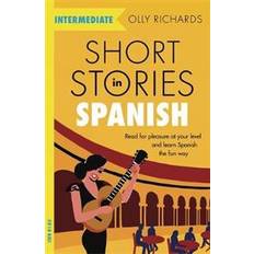 Ordbøker & Språk Short Stories in Spanish for Intermediate Learners (Heftet, 2019)