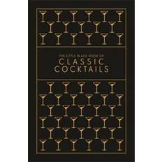 The Little Black Book of Classic Cocktails (Hardcover, 2019)