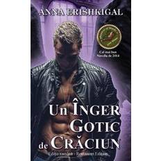 Rumano Libros Un inger gotic de Craciun (Editia romana) (Tapa blanda, 2018)