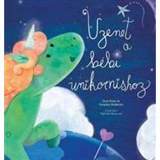 UEzenet a bebi unikornishoz (Baby Unicorn Hungarian) (Hardcover, 2019)