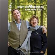 Konst, Fotografi & Design Ljudböcker Konst, kor och kärlek på Wanås slott (Ljudbok, MP3, 2019)