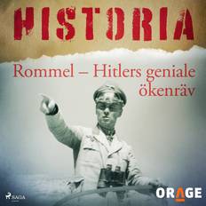 Läromedel Ljudböcker Rommel Hitlers geniale ökenräv (Ljudbok, MP3, 2019)