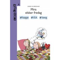 Mira lemire Mira elsker fredag (E-bok, 2019)