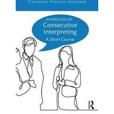 Consecutive Interpreting (Paperback, 2019)