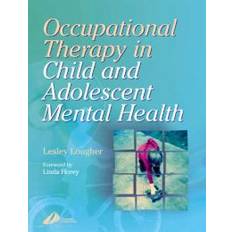 Occupational Therapy for Child and Adolescent Mental Health (Hæftet, 2000)