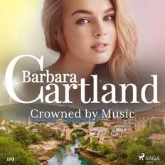 Crowned by Music (Barbara Cartland s Pink Collection 119) (Hörbuch, MP3, 2019)