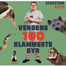 Sebastian klein verdens 100 Verdens 100 klammeste dyr (Lydbog, MP3, 2019)