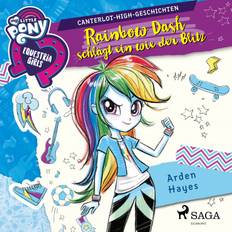 Rainbow dash pony My Little Pony - Equestria Girls - Rainbow Dash schlägt ein wie der Blitz (Hörbuch, MP3, 2019)