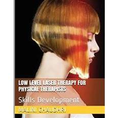 Laser level Low Level Laser Therapy For Physical Therapists - Skills Development (Häftad, 2015)