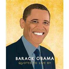 Barack Obama: Quotes to Live By (Hardcover, 2019)