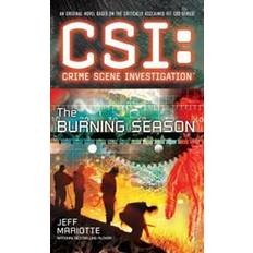 Csi: crime scene investigation CSI: Crime Scene Investigation: The Burning Season (Hæfte, 2014) (Hæftet, 2014)