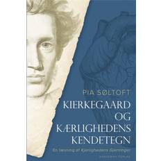 Kierkegaard og kærlighedens kendetegn: En læsning af Kjerlighedens gjerninger (Hæftet, 2020)