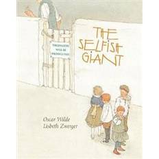 Selfish The Selfish Giant (Hardcover, 2015)