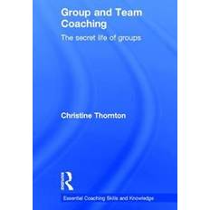 Group and Team Coaching (Hardcover, 2016)