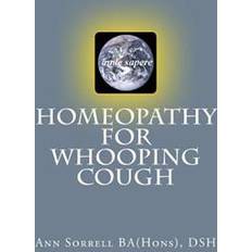 Cough Homeopathy for Whooping Cough (Hæftet, 2016)