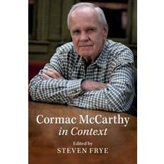 Cormac Cormac McCarthy in Context (Hardcover, 2020)