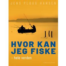 Hvor kan jeg fiske hele verden (E-bog, 2020)