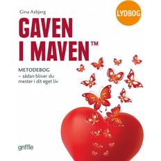 Gaven til maven Gaven i maven™ Metodebog: sådan bliver du mester i dit eget liv (Lydbog, 2020)