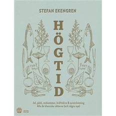 Kräftor Högtid: Jul, påsk, midsommar, kräftor & surströmming: alla de klassiska rätterna (och några nya) (E-bok, 2019)