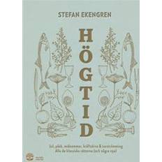 Kräftor Högtid: Jul, påsk, midsommar, kräftor & surströmming: alla de klassiska rätterna (och några nya) (E-bok, 2019)