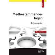 Medbestämmandelagen: En kommentar (Häftad)