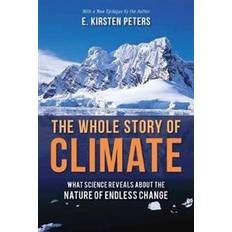 Scienza e Tecnologia Libri The Whole Story of Climate (Copertina flessibile, 2019)