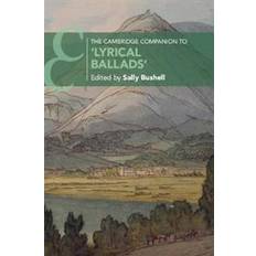 Lyrical ballads The Cambridge Companion to 'Lyrical Ballads' (Hæftet, 2020)
