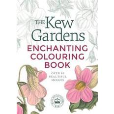 The Kew Gardens Enchanting Colouring Book (Paperback, 2020)