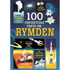 100 fantastiska fakta 100 fantastiska fakta om rymden (E-bok, 2020)