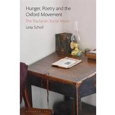 Dr scholl Hunger, Poetry and the Oxford Movement (Indbundet, 2020)