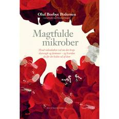 Magtfulde mikrober: Hvad videnskaben ved om dine skytsengle og dæmoner - og hvordan du får det bedste ud af dem (Lydbog, MP3, 2020)