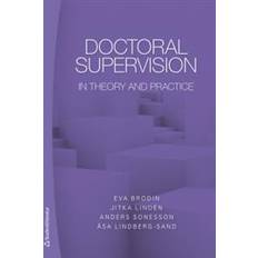 Practice Doctoral supervision in theory and practice (Häftad)