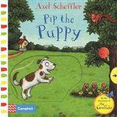 Axel scheffler Axel Scheffler Pip the Puppy (Board Book, 2020)