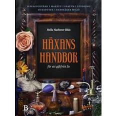 Häxans handbok för ett giftfritt liv (Inbunden)