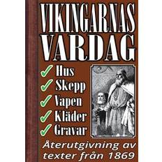 Historia & Arkeologi E-böcker Vikingarnas vardagsliv: Hus, skepp, kläder, vapen och gravskick. Återutgivning av text från 1869 (E-bok, 2019)