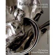 Radikal schoen - Jugendstil und Symbolismus (Hardcover, 2019)