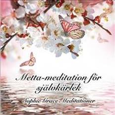 Psykologi & Pedagogik Ljudböcker Metta-meditation för självkärlek (Ljudbok, MP3, 2020)