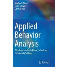 Applied behavior analysis Applied Behavior Analysis (Hardcover, 2017)