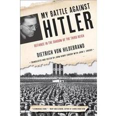 Against the shadow My Battle Against Hitler: Defiance in the Shadow of the Third Reich (Hæftet, 2016)